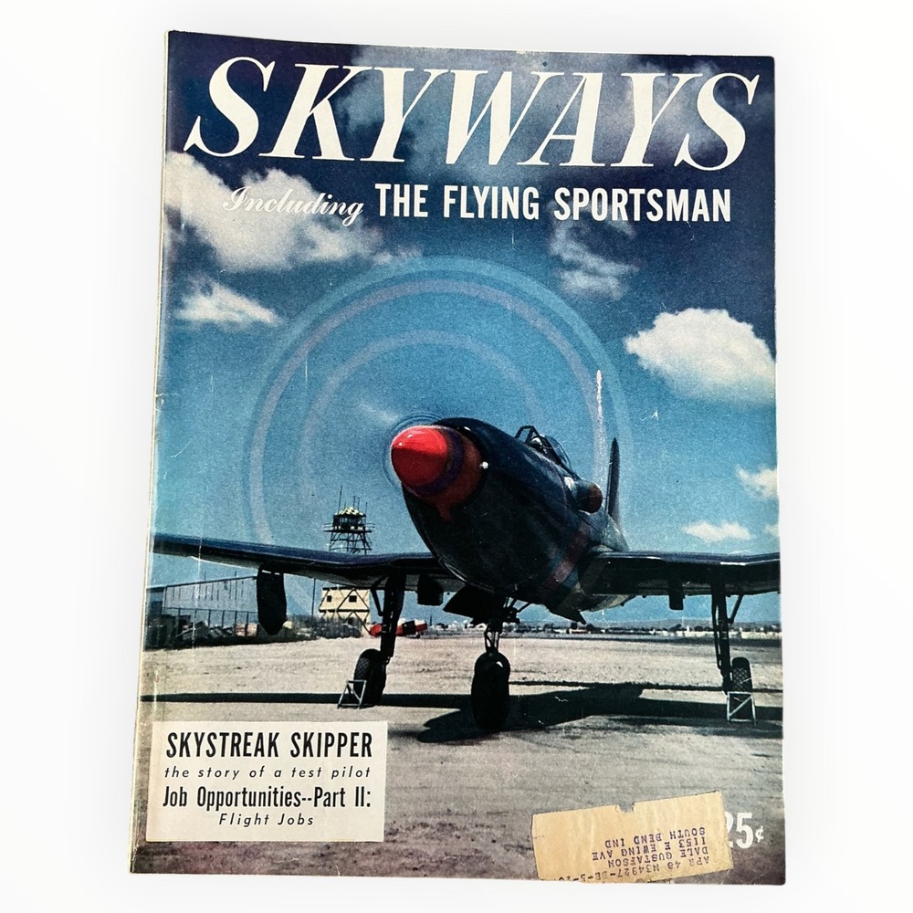 Skyways Flying Sportsman January 1948 Skystreak Skipper Test Pilot Aviation